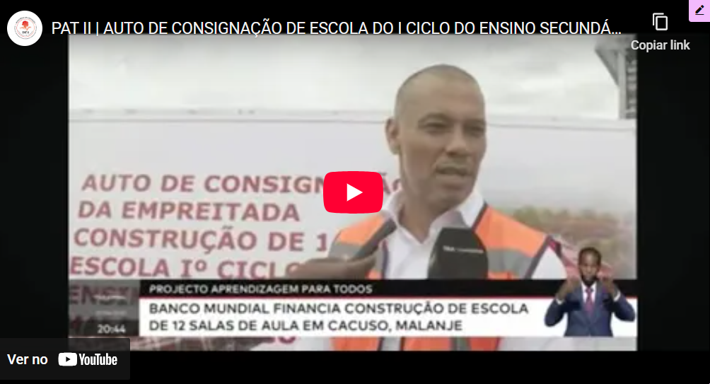  PAT II | AUTO DE CONSIGNAÇÃO DE ESCOLA DO I CICLO DO ENSINO SECUNDÁRIO EM MALANJE